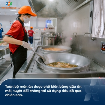 Bếp ăn bán trú FPT School Thanh Hóa – Chăm chút từng bữa ăn chuẩn quy trình “bếp một chiều”