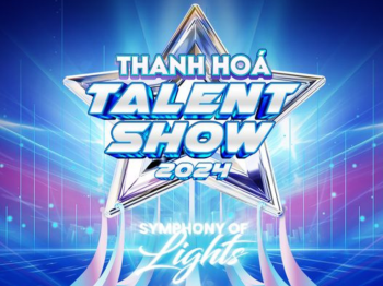 Thanh Hóa Talent Show 2024