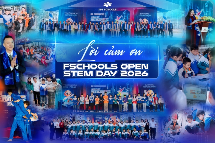 Lời cảm ơn từ Ban Tổ chức Fschools Open STEM Day 2026