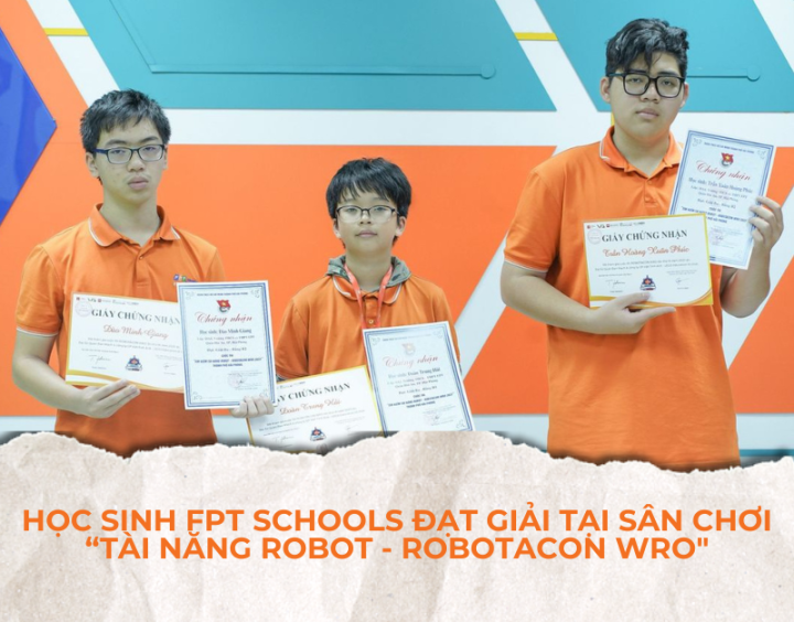 Học sinh Fschool Hải Phòng đạt 3 giải tại sân chơi “Tài năng Robot – Robotacon Wro” cấp thành phố