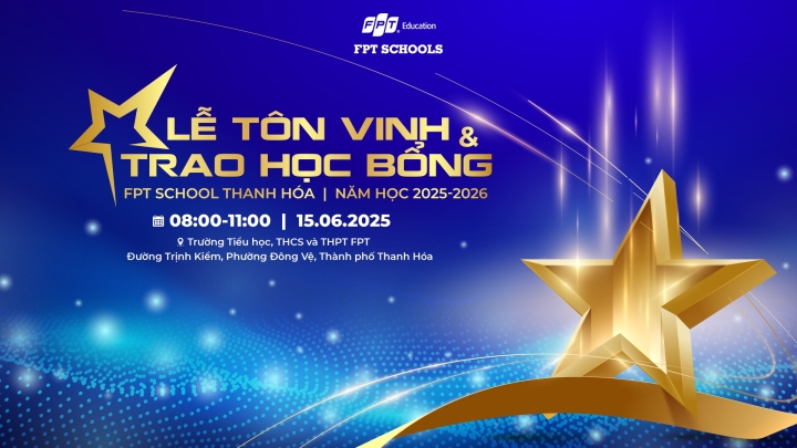 Lễ Tôn vinh & Trao học bổng