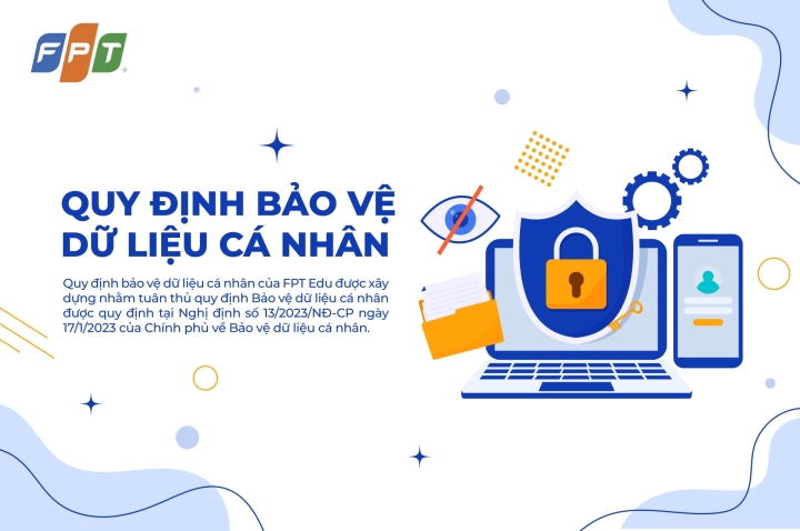 FPT Edu ban hành Quy định bảo vệ dữ liệu cá nhân