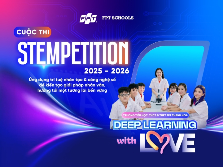 FPT School Thanh Hoá chính thức khởi động cuộc thi STEMPETITION 2025-2026