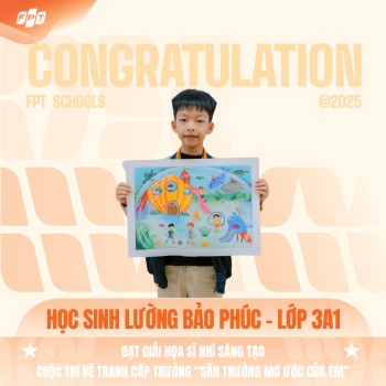 FPT School Thanh Hoá vinh danh 6 hoạ sĩ nhí xuất sắc tại cuộc thi vẽ tranh 