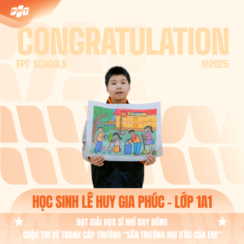 FPT School Thanh Hoá vinh danh 6 hoạ sĩ nhí xuất sắc tại cuộc thi vẽ tranh 